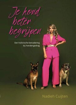 Boek - Je hond Beter begrijpen  - Nadieh Cuijten 